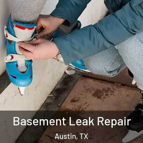  Basement Leak Repair Austin, TX
