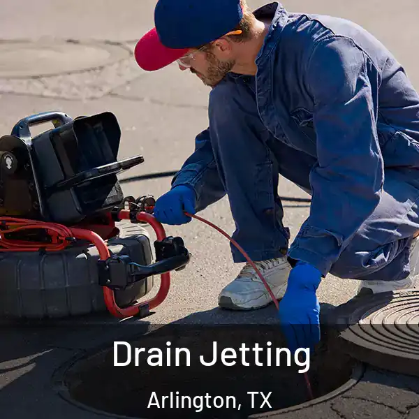  Drain Jetting Arlington, TX