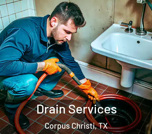  Drain Services Corpus Christi, TX