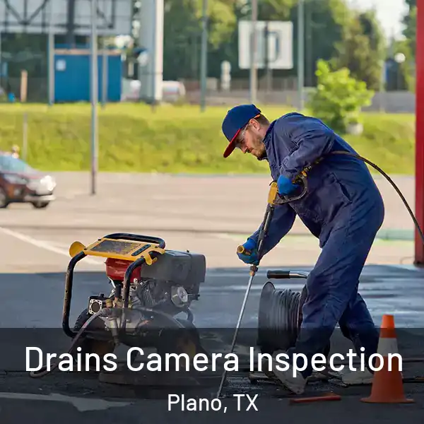  Drains Camera Inspection Plano, TX
