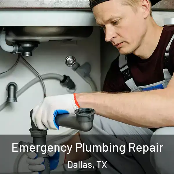  Emergency Plumbing Repair Dallas, TX