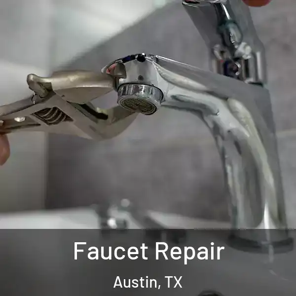  Faucet Repair Austin, TX