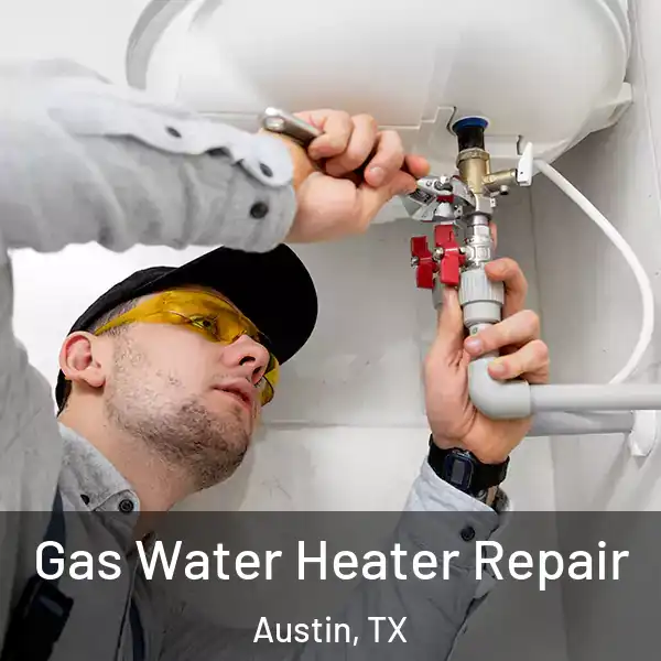  Gas Water Heater Repair Austin, TX