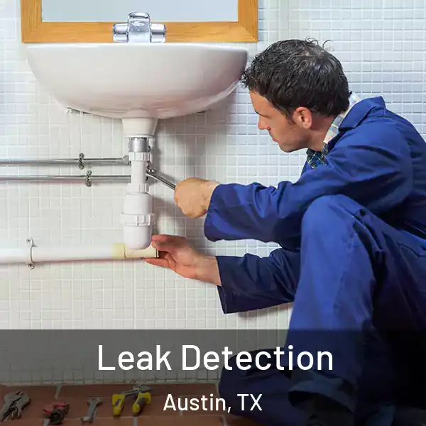  Leak Detection Austin, TX