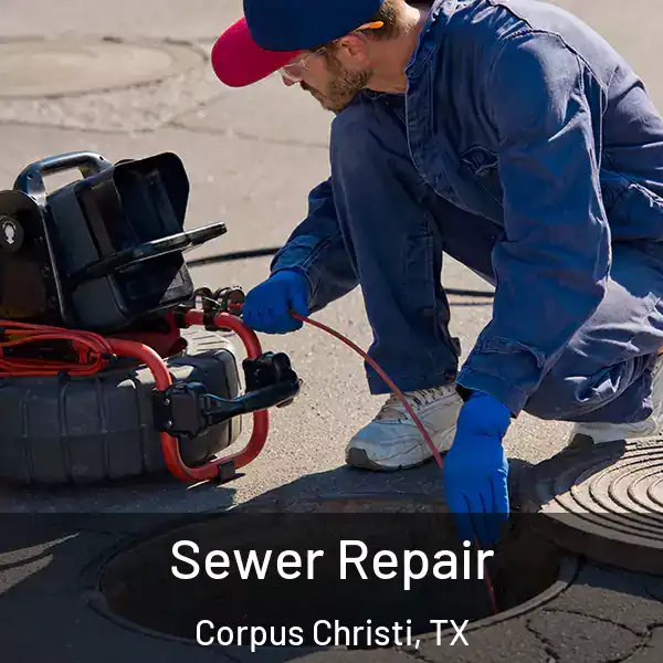  Sewer Repair Corpus Christi, TX