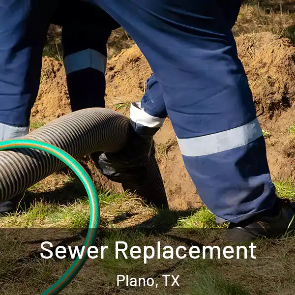  Sewer Replacement Plano, TX
