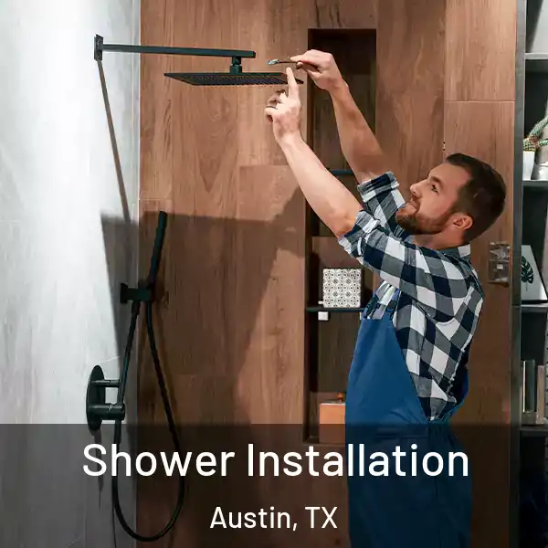  Shower Installation Austin, TX