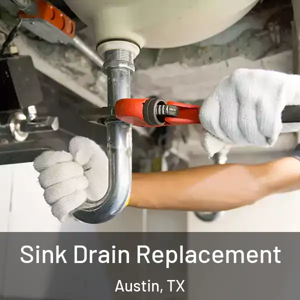  Sink Drain Replacement Austin, TX