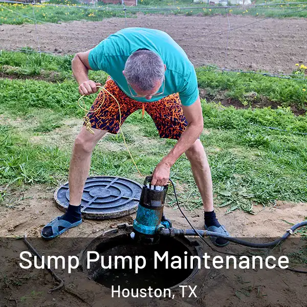  Sump Pump Maintenance Houston, TX