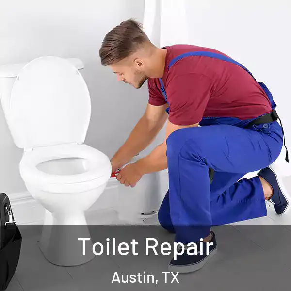  Toilet Repair Austin, TX